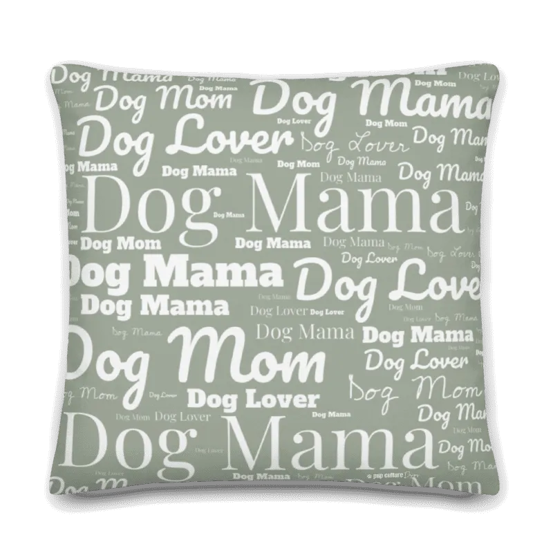 Dog Lover, Dog Mom, Dog Mama Pride Word Art Premium Throw Pillow