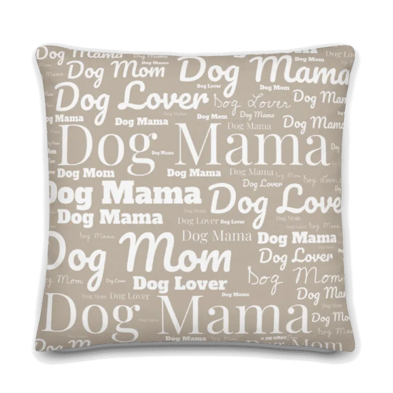 Dog Lover, Dog Mom, Dog Mama Pride Word Art Premium Throw Pillow