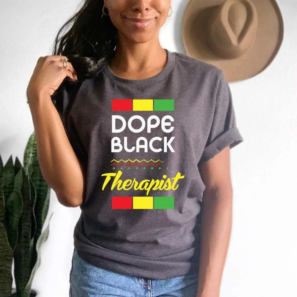 Dope Black Therapist Shirt