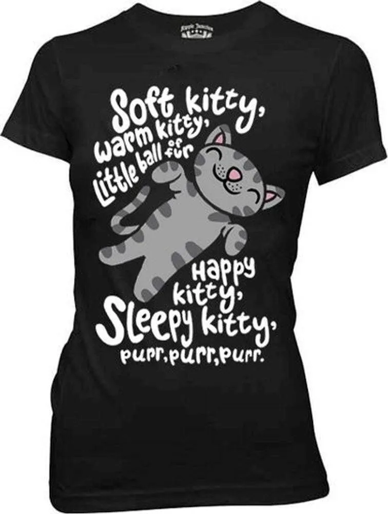 Soft Kitty Warm Kitty Juniors T-Shirt